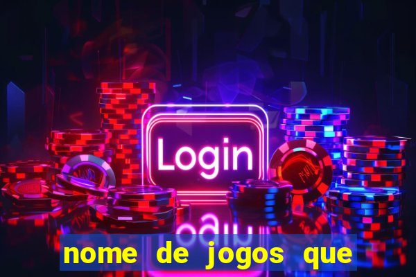 nome de jogos que ganha dinheiro de verdade